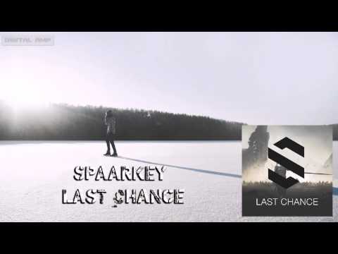 Spaarkey - Last Chance