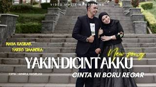Download lagu Maya Kasikan Feat Farro Simamora - Yakin Di Cintakku (Cinta Ni Boru Regar) -   mp3