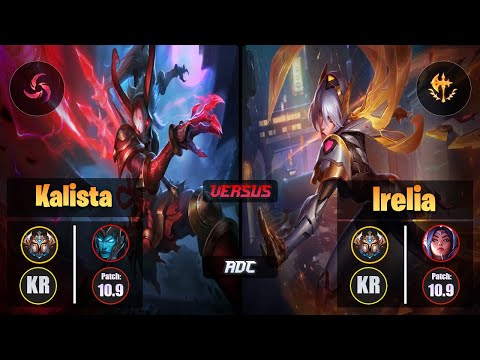 Challenger KALISTA [Hail of Blades] (ADC) VS  IRELIA - Challenger KR Patch 10.9