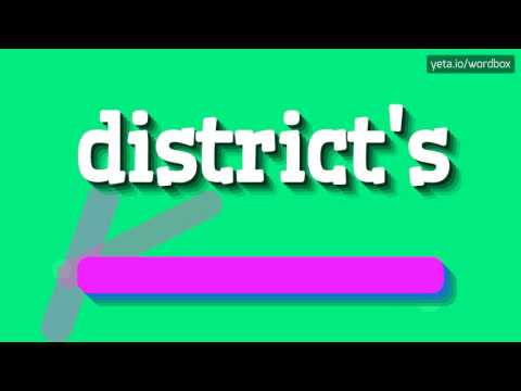 DISTRICT'S - HOW TO SAY DISTRICT'S? #district's