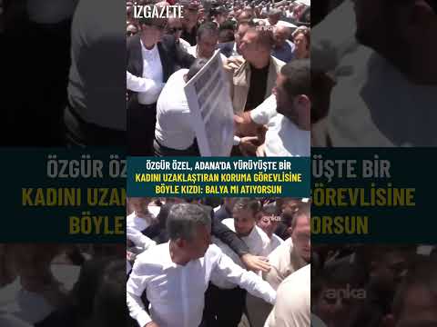 Özgür Özel, bir kadını uzaklaştıran koruma görevlisine böyle kızdı: Balya mı atıyorsun #özgürözel