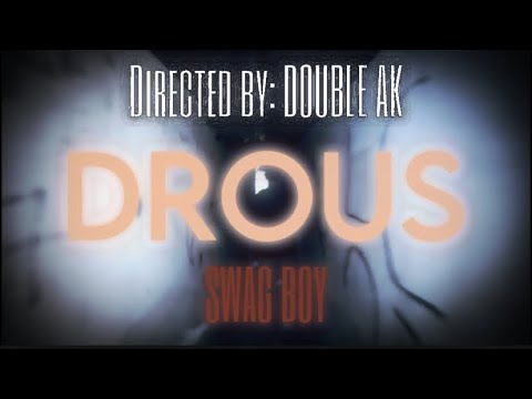 Swag Boy - Drous(Official Video Music )
