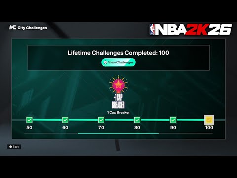 HOW TO COMPLETE 100 LIFETIME CHALLENGES FAST & UNLOCK A FREE CAP BREAKER ON NBA 2K26!