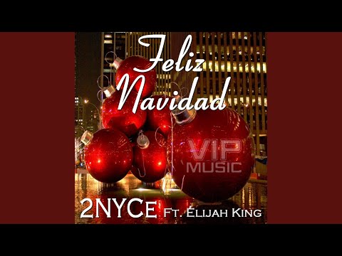 Feliz Navidad (feat. Elijah King)