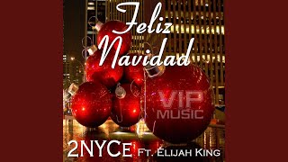 Feliz Navidad (feat. Elijah King)
