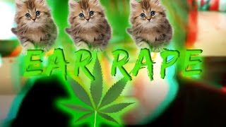 Pussy Pussy Marijuana Verse (Earrape version)