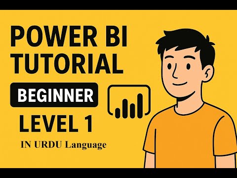 Power BI Tutorial for Beginners | Level 1 Step by Step Guide in Urdu ...