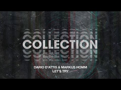 Dario D'Attis & Markus Homm - Let's Try (Extended Mix)