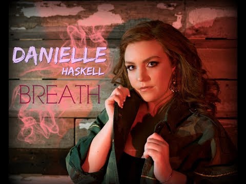 Danielle Haskell - Breath (Official YouTube Video)