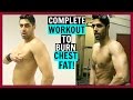 HOW TO LOSE CHEST FAT - FAT BURNING WORKOUT