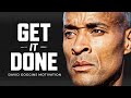 GET UP AND GET IT DONE Powerful Motivational Speech David Goggins