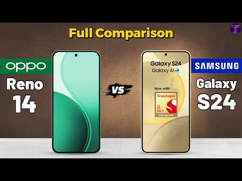 OPPO Reno 14 vs Samsung Galaxy S24 : Full Comparison 🤔❓