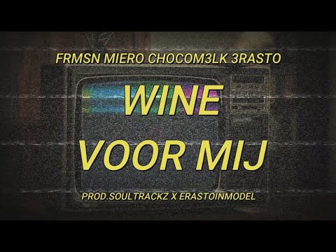 Wine Voor Mij -Frmsn x Miero x Chocom3lk x 3rasto  [Official Lyric Video] Millionears