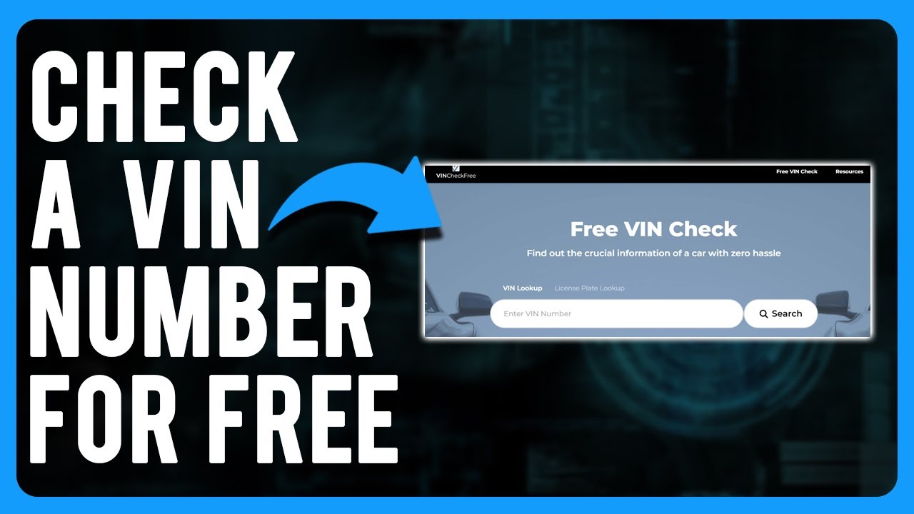 How to Check a VIN Number for Free (Check Any Vin)