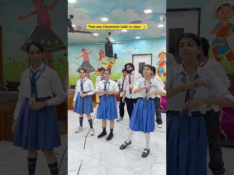 Apki class m bhi h kya koi aisi chashmish ladki 🏫😂 #shorts #sejalgabashorts #school