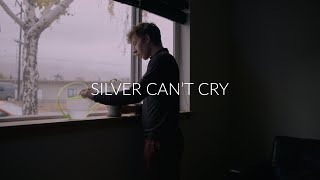 Silver Can't Cry - Short Film