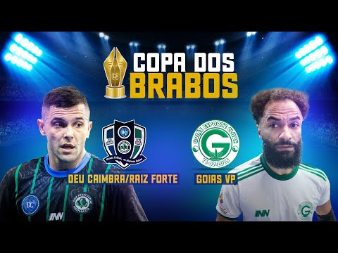 DEU CÂIMBRA/RAIZ FORTE x GOIÁS VP - Semifinal Copa dos Brabos 2025 #futsalhighlights