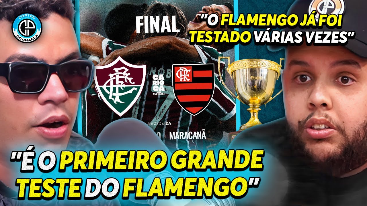 FLA-FLU É O GRANDE TESTE PRO FLAMENGO DO FILIPE LUÍS?