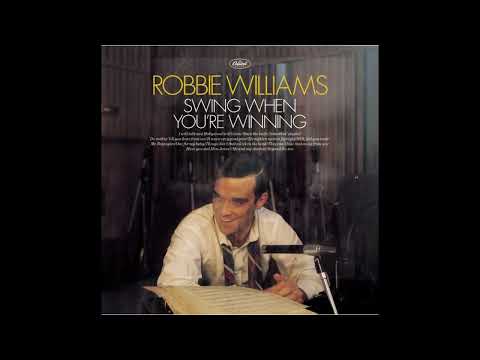 Robbie Williams - They Can't Take That Away From Me - Swing When You're Winning