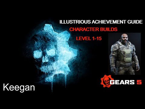Illustrious Achievement Guide Gears 5, Character builds Keegan
