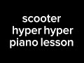Scooter Hyper Hyper Piano Lesson