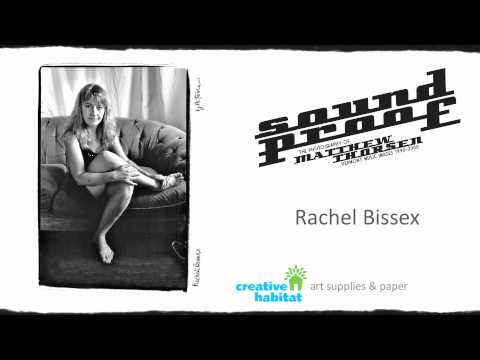 Sound Proof Virtual Exhibit: Rachel Bissex