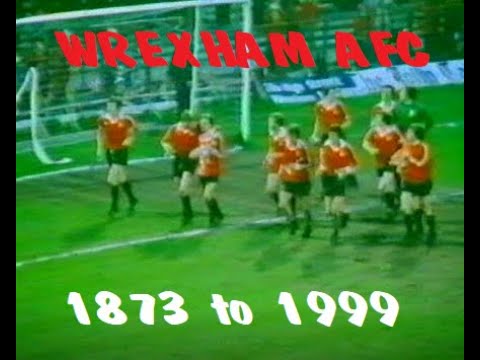 WREXHAM AFC - A History - 1873 to 1999