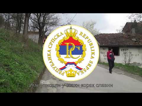 Anthem of Republika Srpska "Moja Republika"