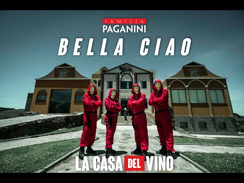 Família Paganini - Bella Ciao (La Casa del Vino)