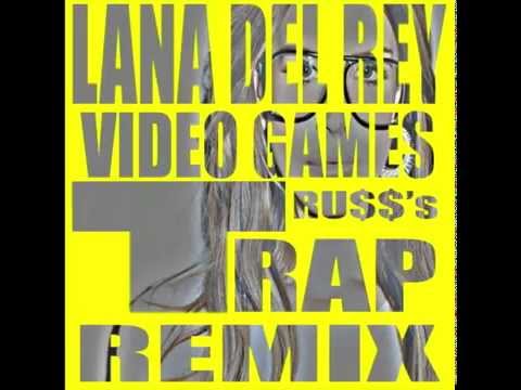 Lana Del Rey - Video Games (RUSS MACKLIN REMIX)