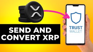 How to Transfer XRP to Trust Wallet then Convert to Smart Chain (Step by Step)