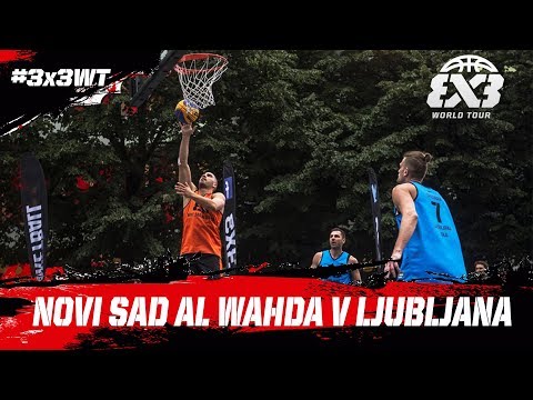 Novi Sad Al Wahda v Ljubljana - Full Game - Final - FIBA 3x3 World Tour Prague Masters 2017
