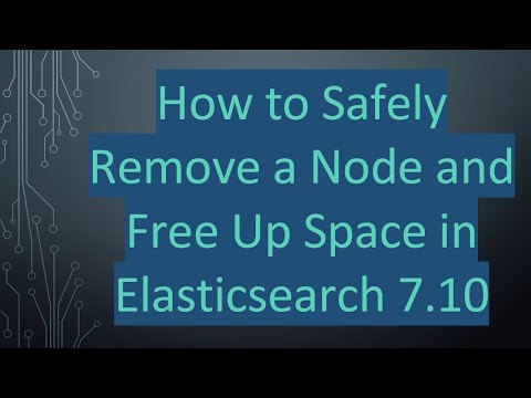 How to Safely Remove a Node and Free Up Space in Elasticsearch 7.10