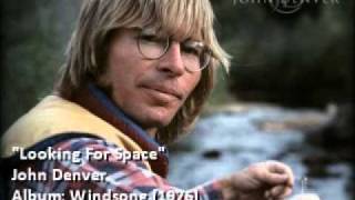 John Denver - Looking For Space