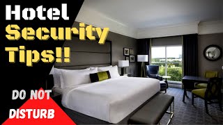 Hotel Security Tips