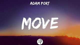 Download lagu Adam Port - Move (Lyrics) mp3