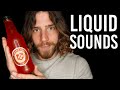 ASMR The Ultimate Liquid Sound Assortment Tingly Sloshing
