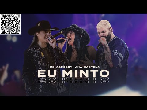 Us Agroboy ft.  Ana Castela - Eu Minto
