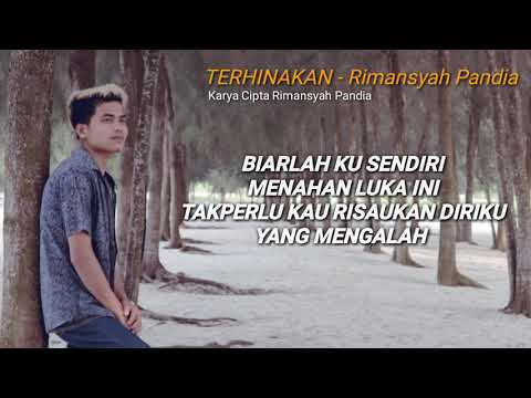 Lagu Yang Menyayat Hati 💔 Terhinakan - Rimansyah Pandia Lirik Lagu Slowrock Melayu Terbaru 2021