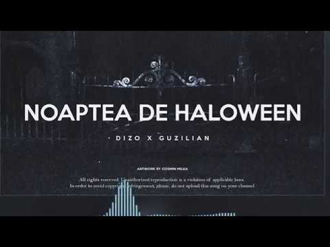 Dizo x Guzilian - Noaptea de Halloween (Official Audio)