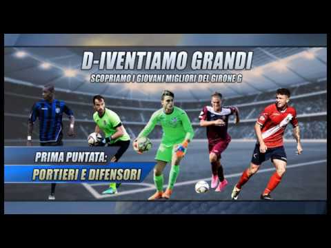 Rubrica "Diventiamo Grandi": i migliori giovani della Serie D girone G