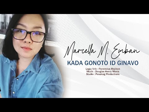 Marcella M. Emban - KADA GONOTO ID GINAVO