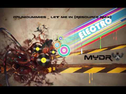 Drumdummies Let Me In Resource Rmx ||MYmusicDRO||