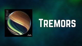 Angels &amp; Airwaves - Tremors (Lyrics)