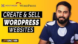 Create and Sell WordPress Website Online, Earn Money Online from WordPress, Lets Uncover