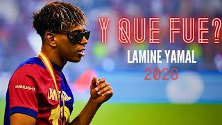 Lamine Yamal - Y QUE FUE? (Don Miguelo) - Skills and Goals 2026