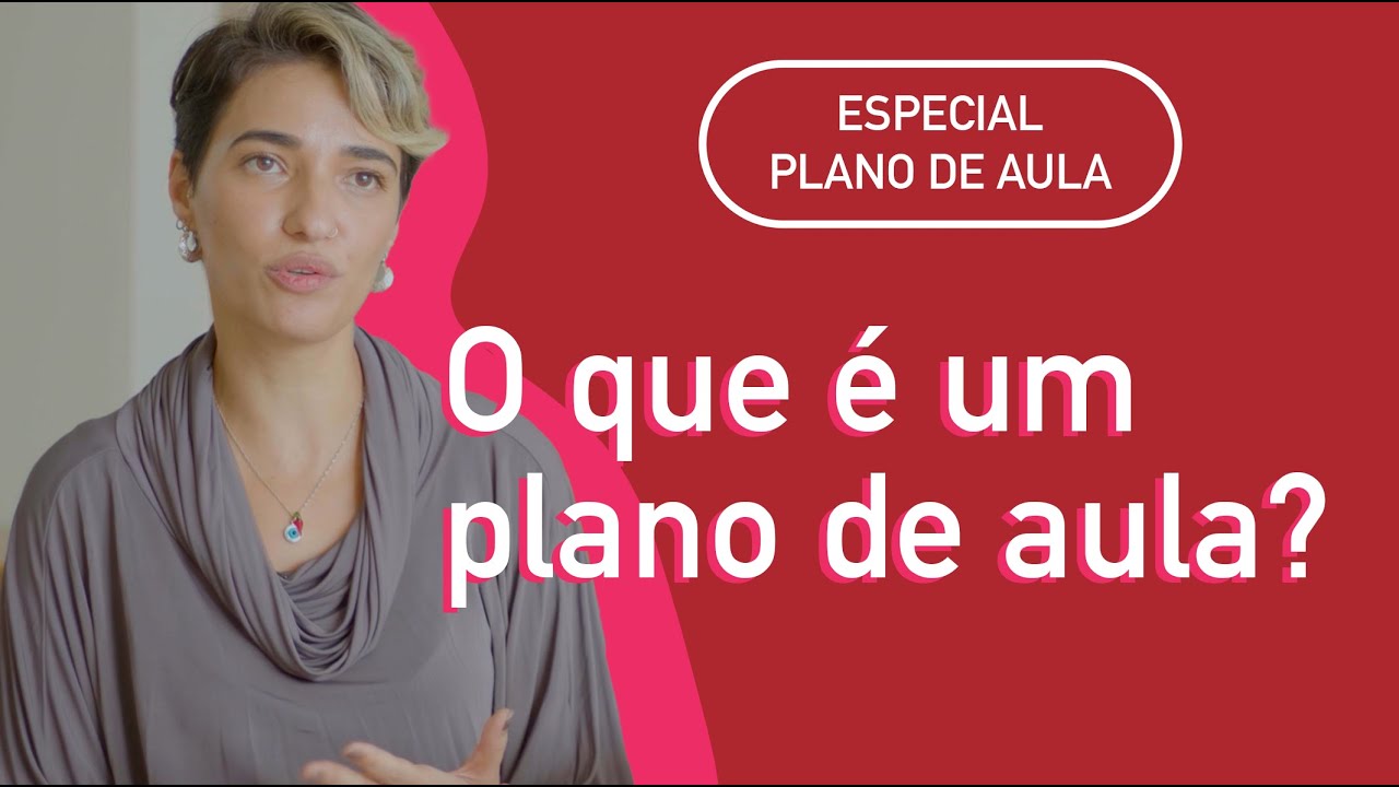 O que é um plano de aula?