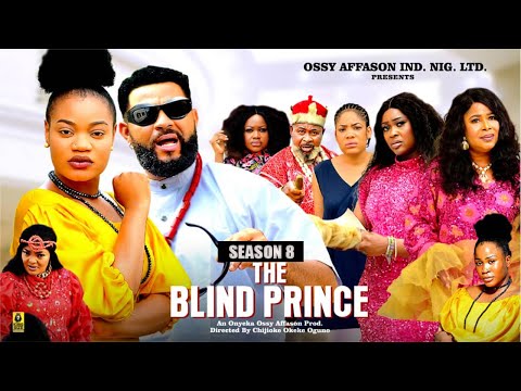 THE BLIND PRINCE (SEASON 8) - 2025 Latest Nigerian Nollywood Movie ||Trending Nollywood Movie