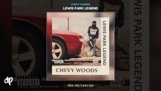 Chevy Woods - Streets Don't Love You [Lewis Park Legend]