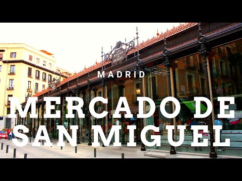 MADRID, MERCADO DE SAN MIGUEL